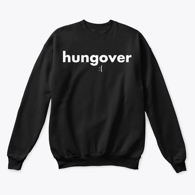 Hungover | Drinking Apparel