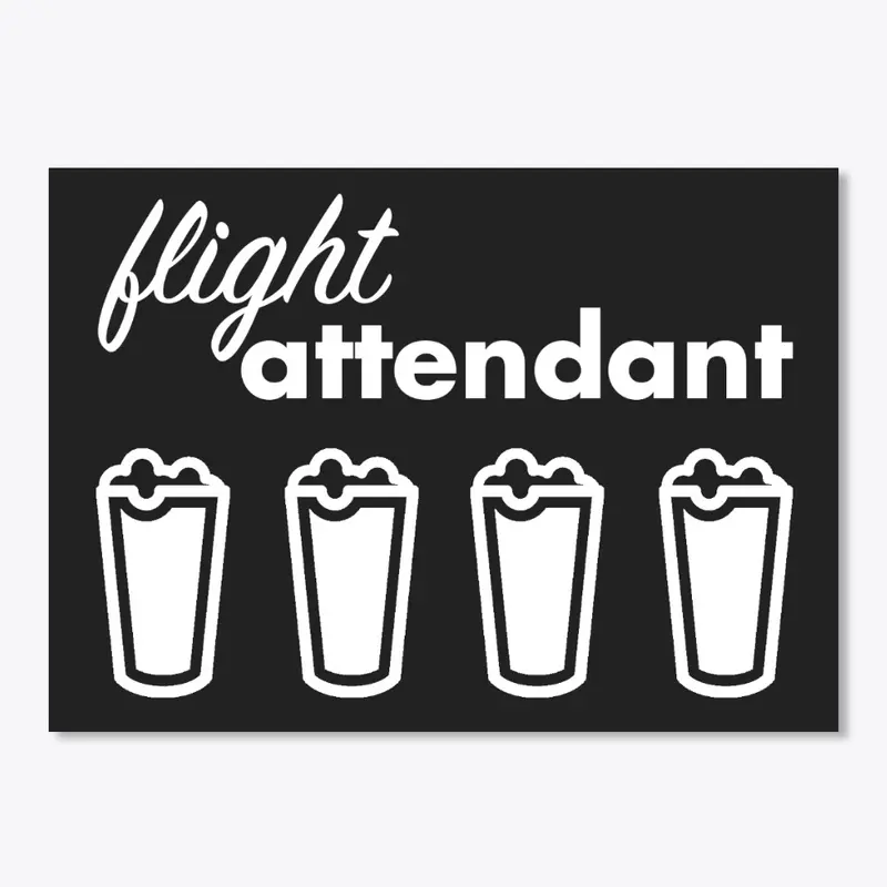 Flight Attendant | Craft Beer Apparel