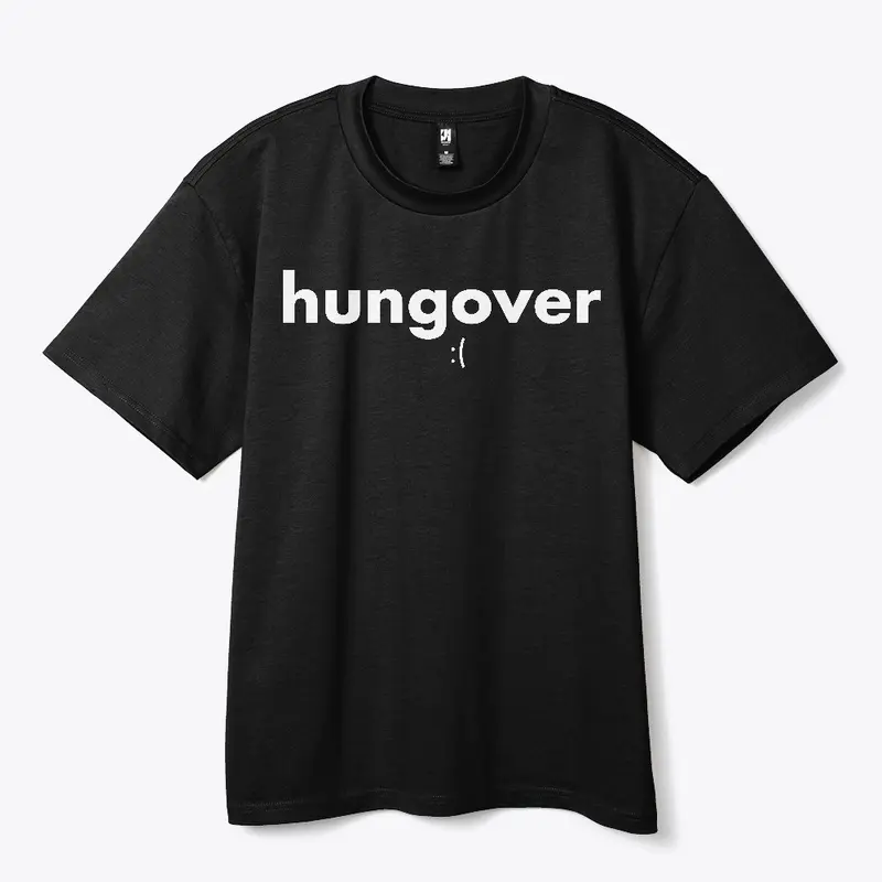 Hungover | Drinking Apparel