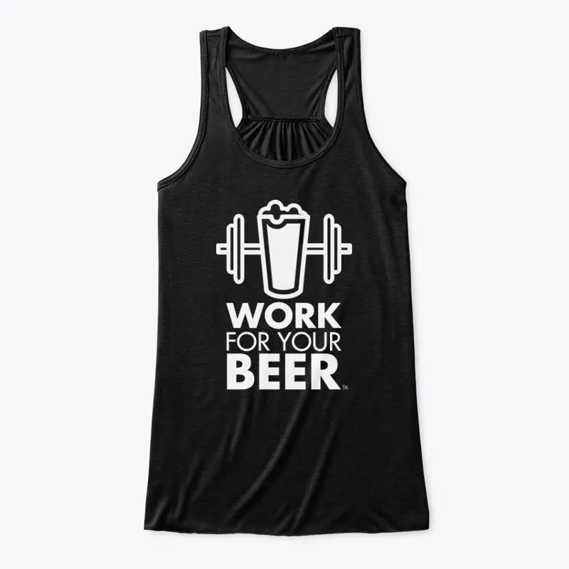 Work For Your Beer | Craft Beer Lover