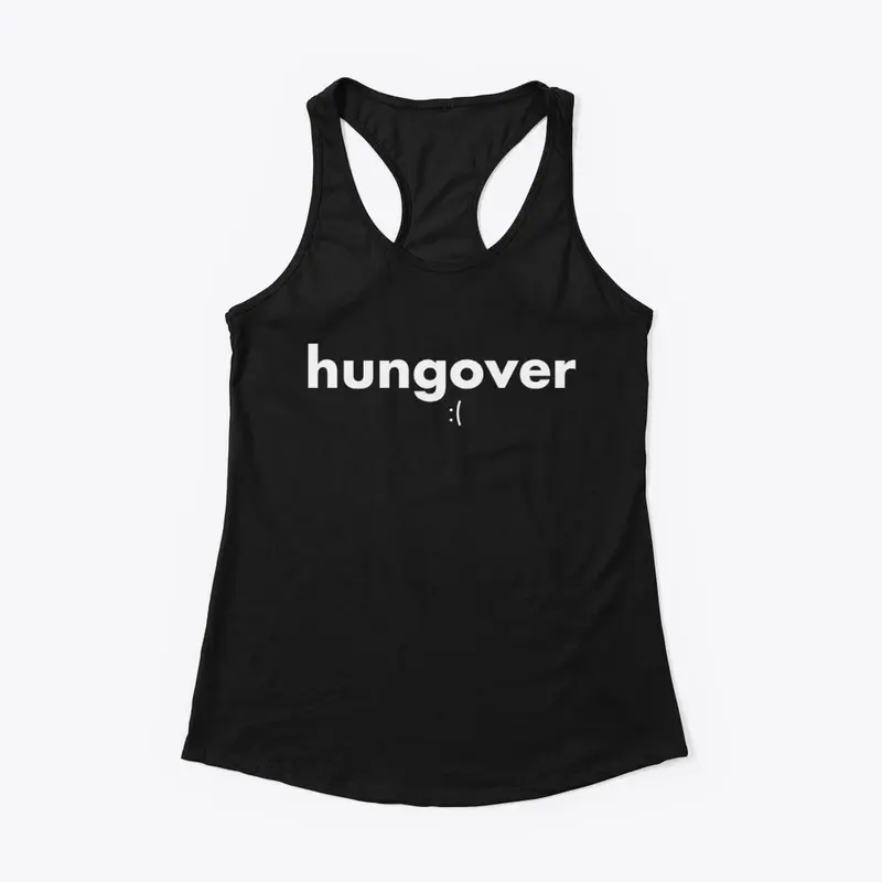 Hungover | Drinking Apparel