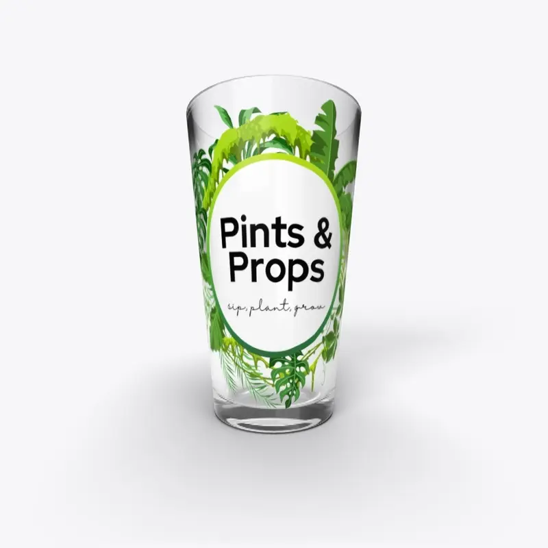 Pints & Props | Beer & Plant Lovers