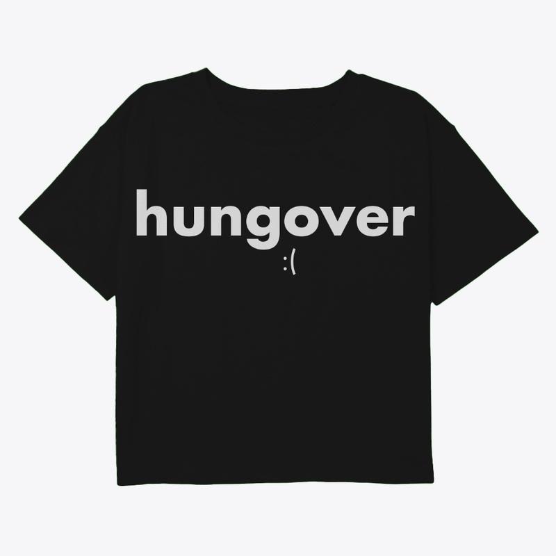 Hungover | Drinking Apparel