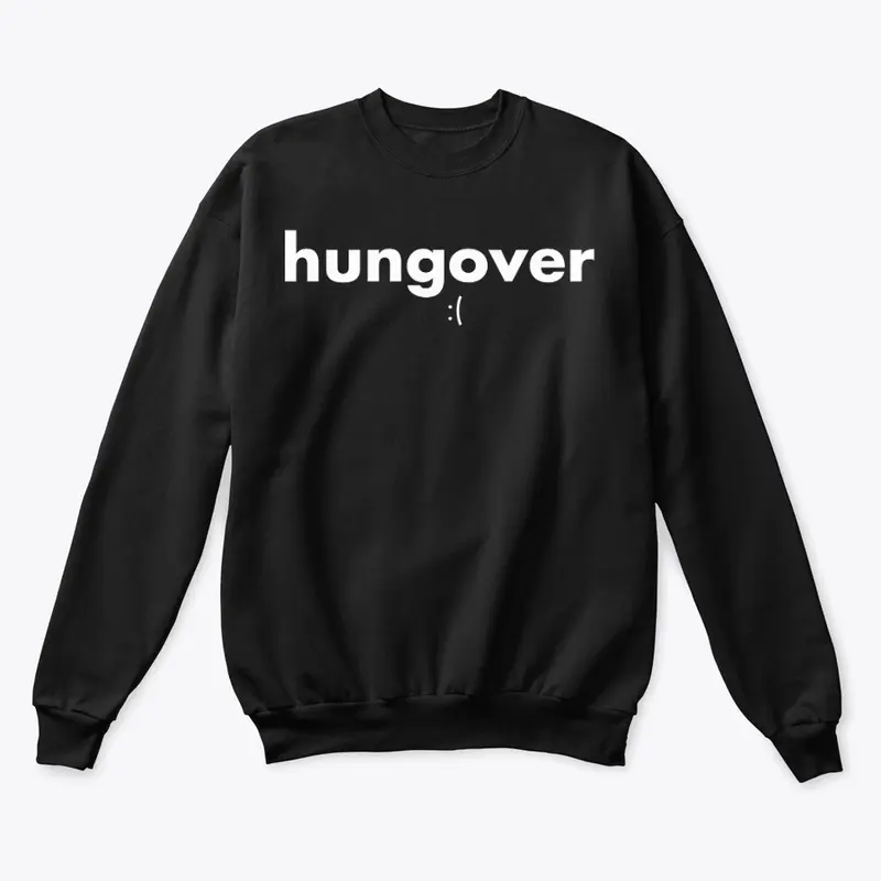 Hungover | Drinking Apparel