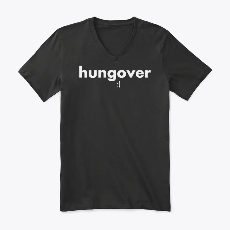 Hungover | Drinking Apparel